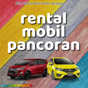10 Rental Mobil Pancoran Tanpa Repot, Langsung Jalan Dengan Supir Atau Lepas Kunci