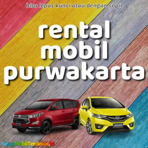10 Rental Mobil Purwakarta Terdekat Tanpa Repot, Langsung Jalan Bisa Lepas Kunci