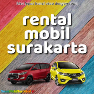 10 Rental Mobil Solo Terdekat Tanpa Repot, Langsung Jalan Dengan Sopir Atau Lepas Kunci