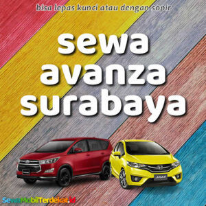 10 Rental Sewa Avanza Surabaya, Harga Murah 24 Jam Bisa Lepas Kunci