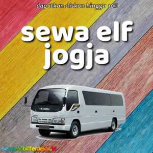 10 Rental Sewa Elf Jogja Bisa Lepas Kunci Dengan Harga Murah 15 - 20 Seat